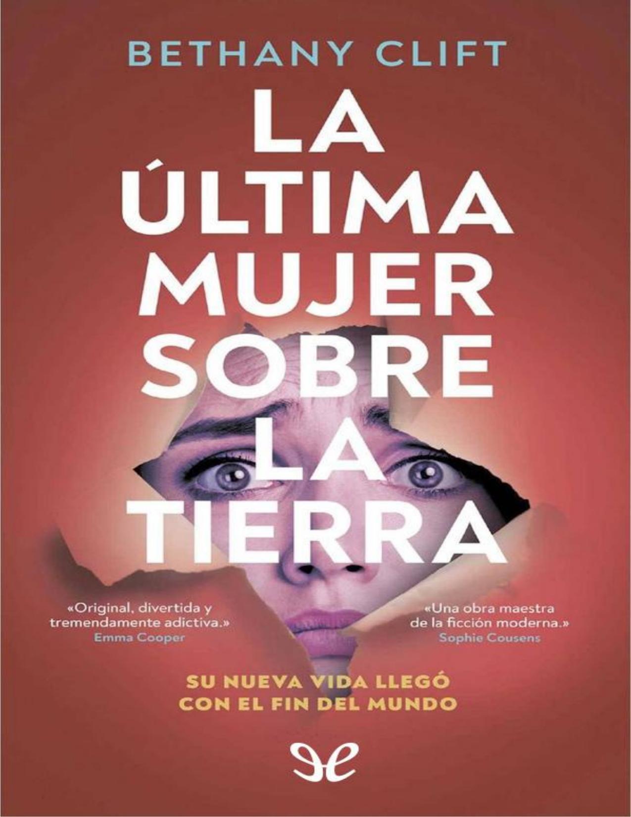 La última mujer sobre la tierra de Bethany Clift, portada del libro