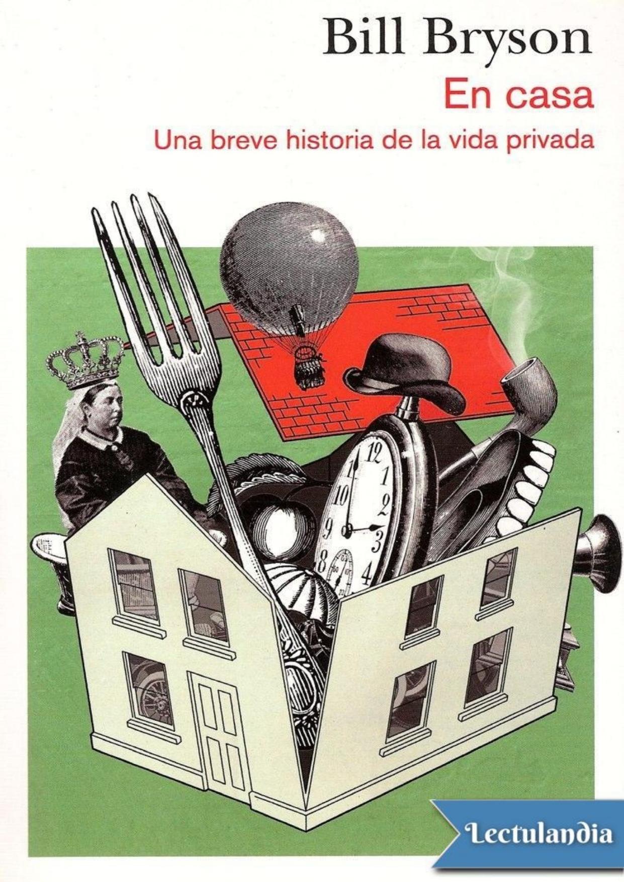 En casa. Una breve historia de la vida privada de Bill Bryson, portada del libro