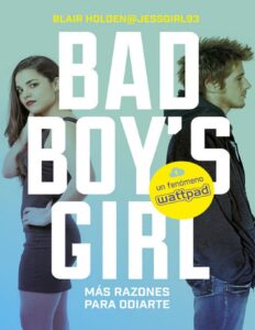 Portada de ¡Más razones para odiarte! (Bad Boy's Girl 2)