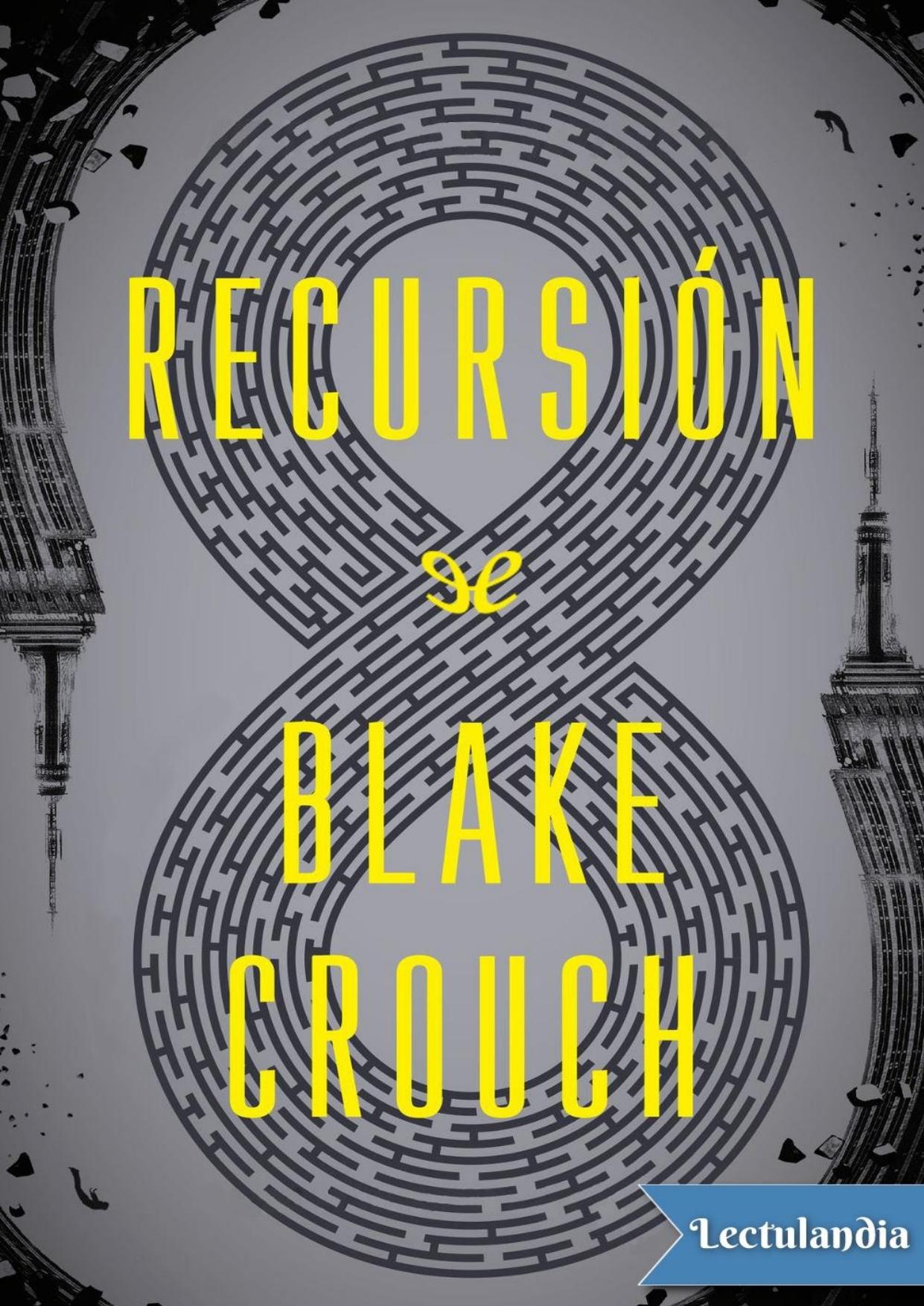 Recursión de Blake Crouch, portada del libro