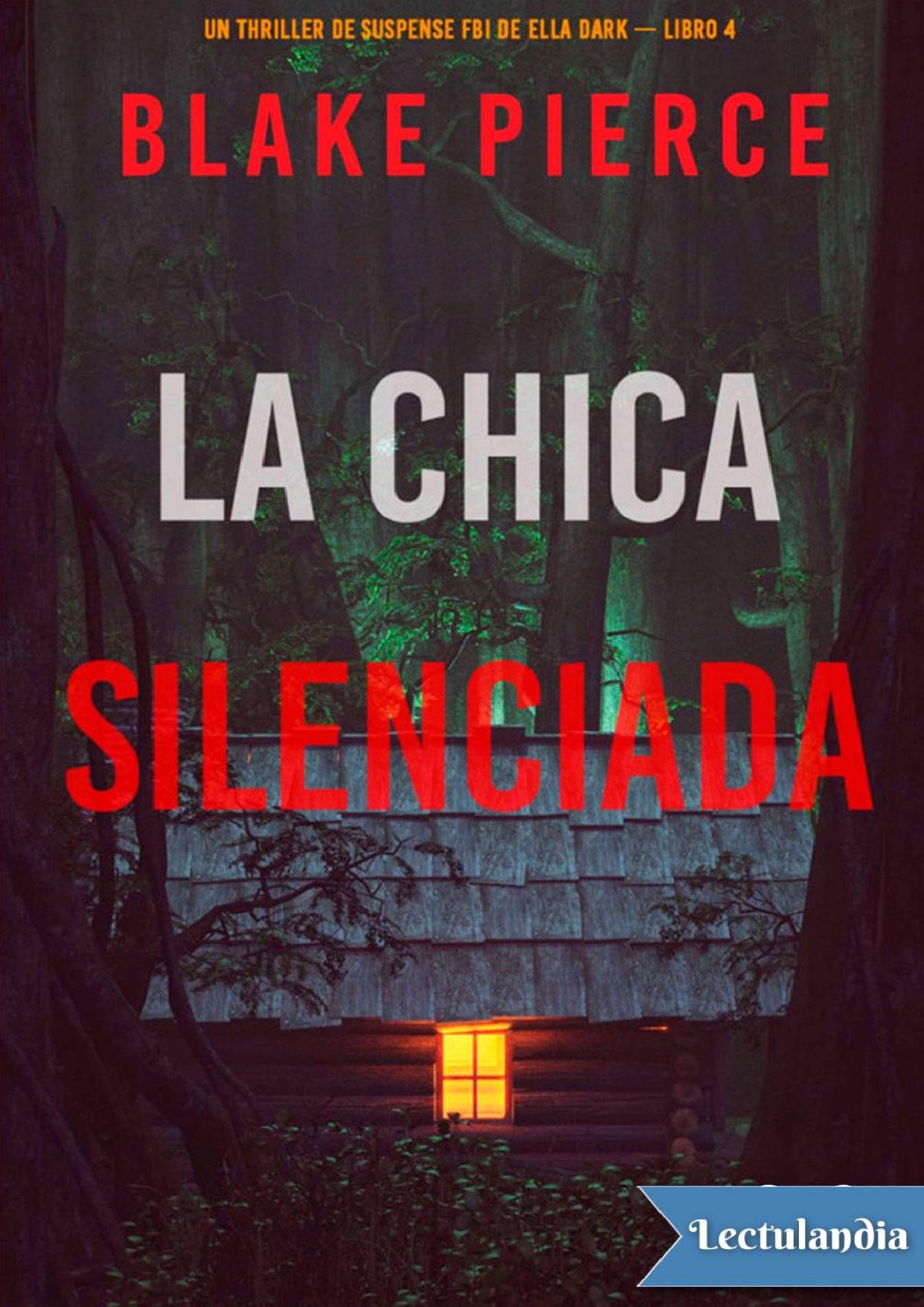 La chica silenciada de Blake Pierce, portada del libro