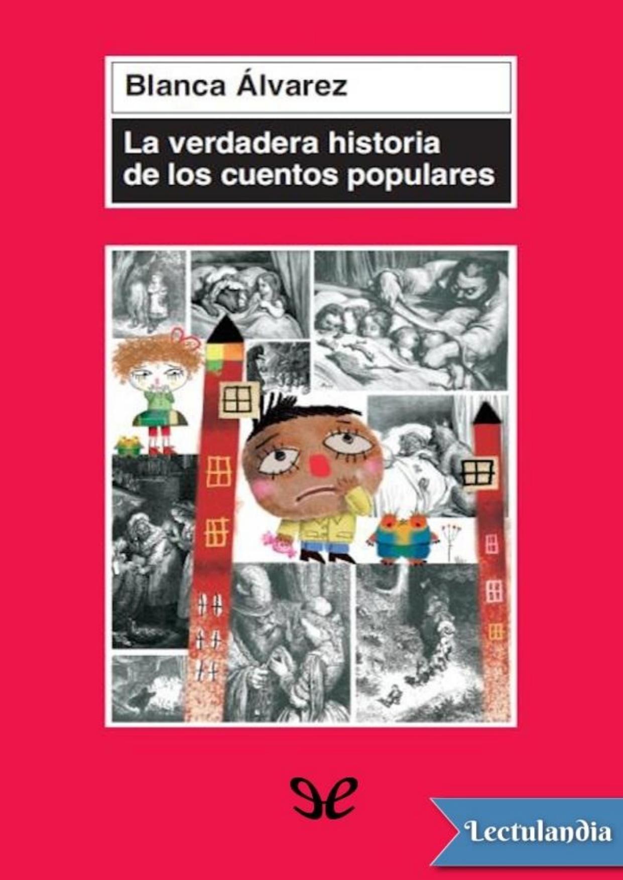 La verdadera historia de los cuentos populares de Blanca Álvarez, portada del libro