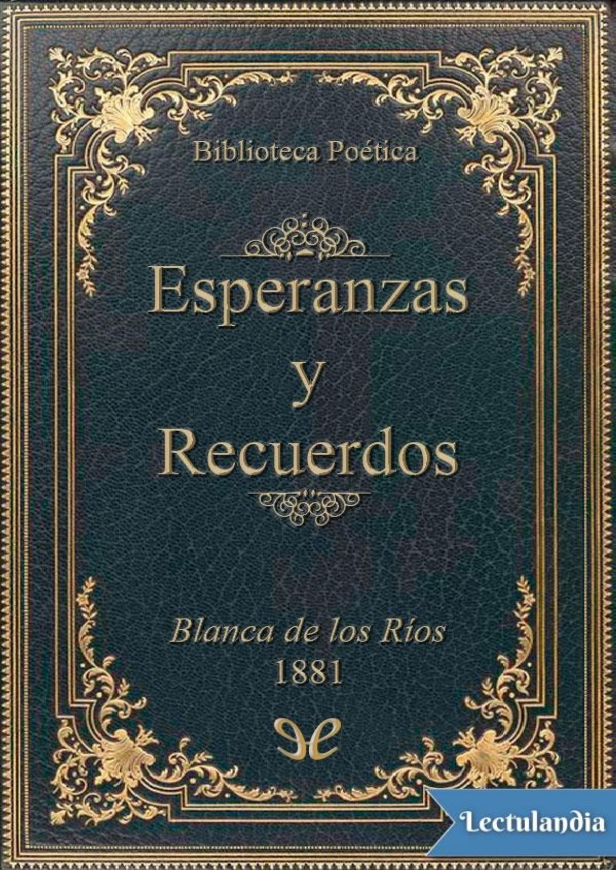 Esperanzas y recuerdos de Blanca de los Ríos, portada del libro