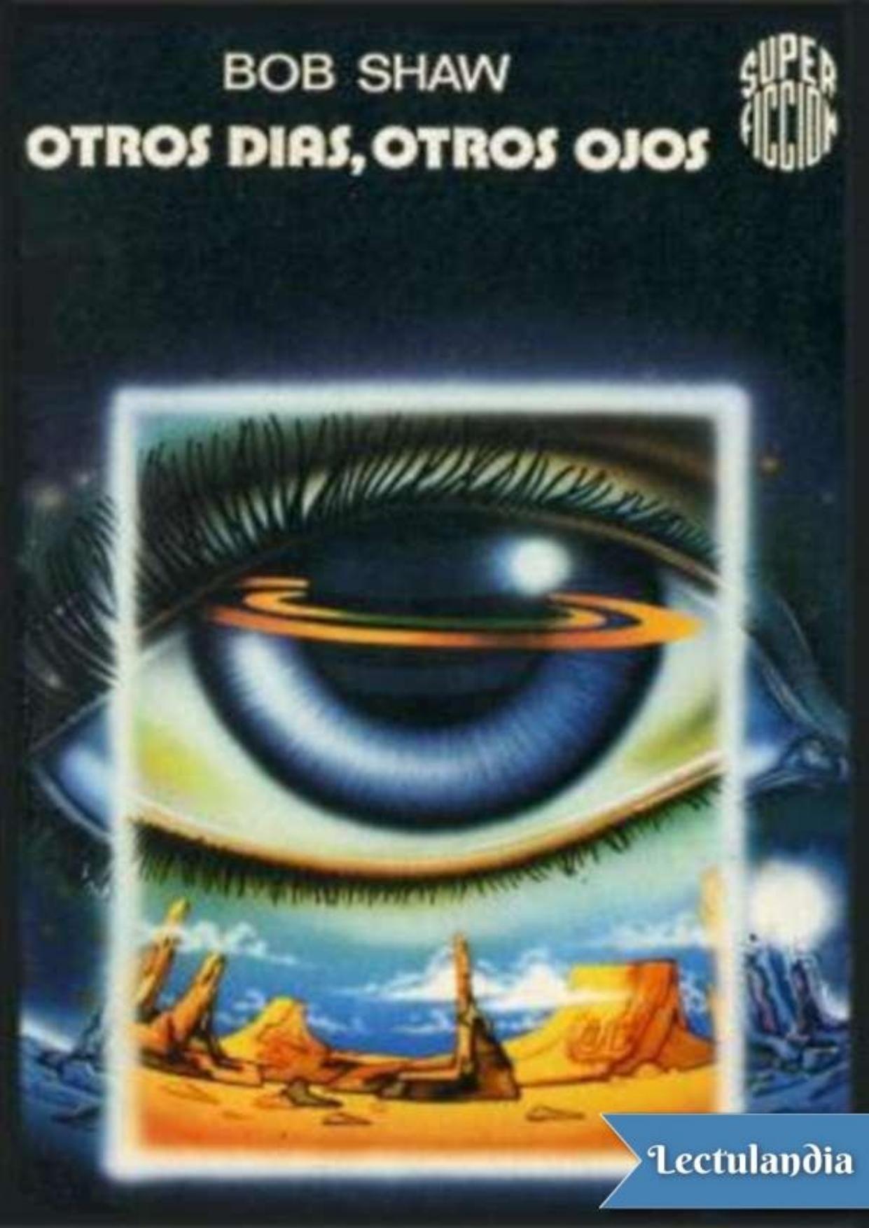 Otros días, otros ojos de Bob Shaw, portada del libro