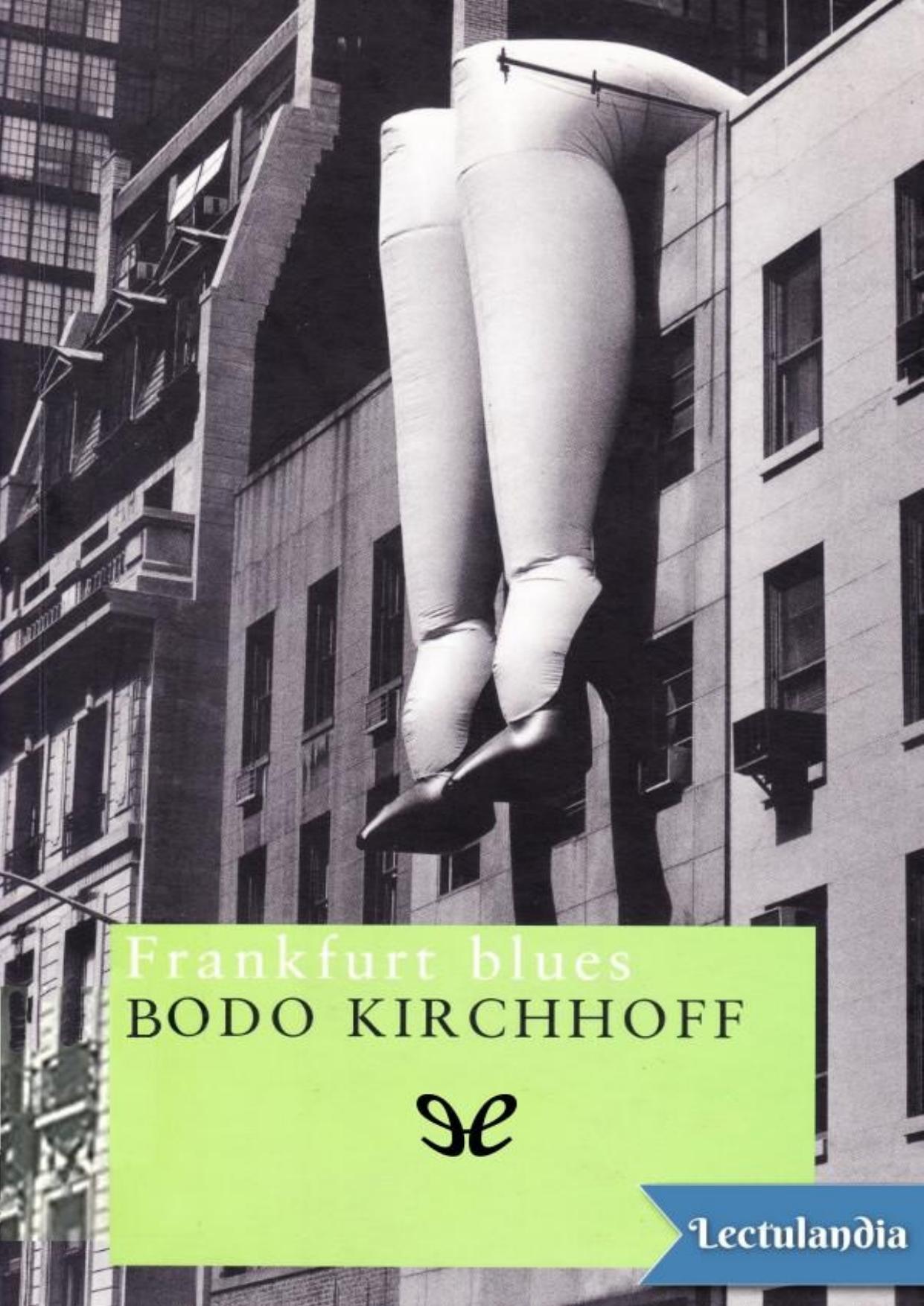 Frankfurt blues de Bodo Kirchhoff, portada del libro