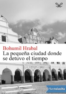 Portada de La pequeña ciudad donde se detuvo el tiempo