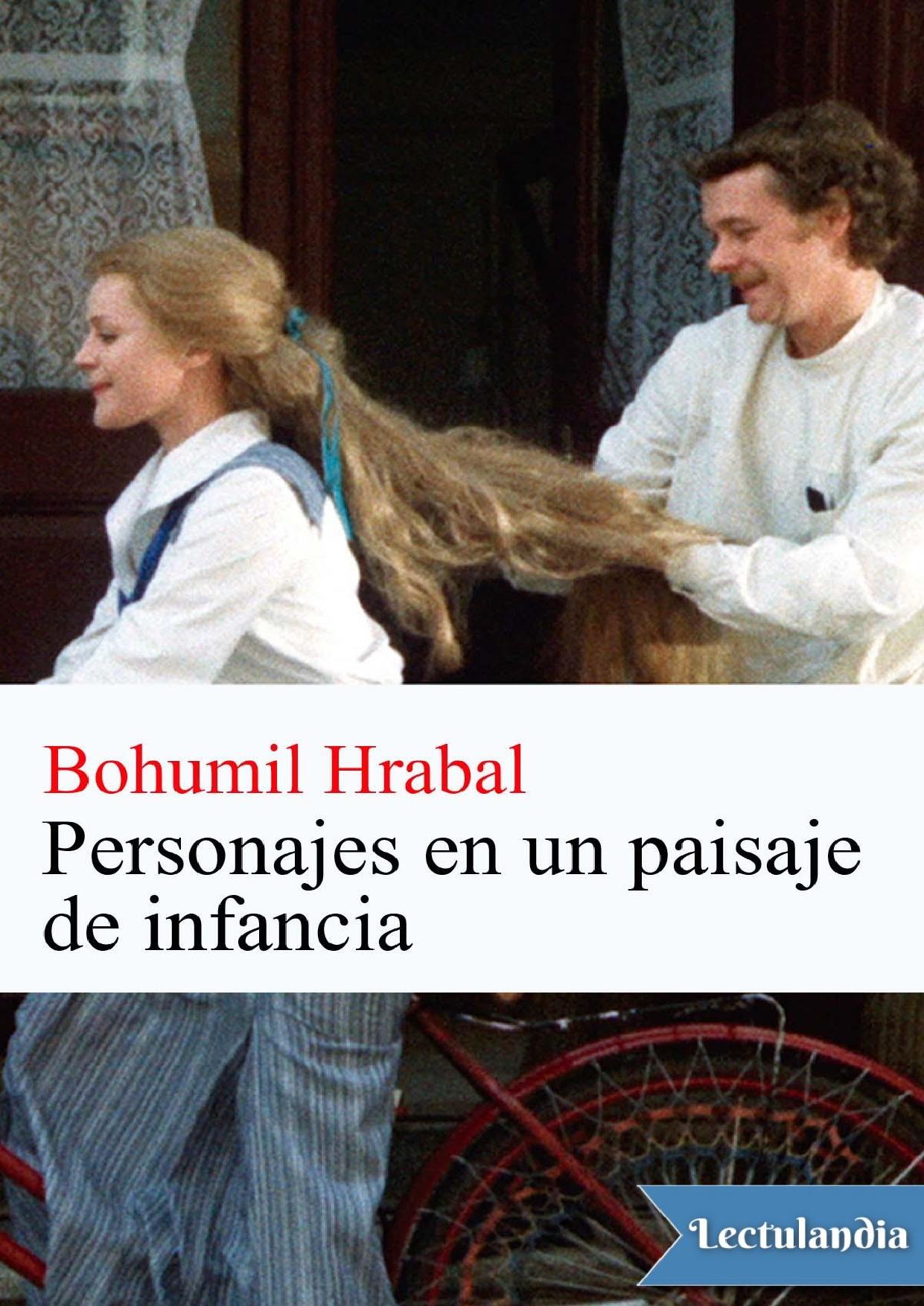Personajes en un paisaje de infancia de Bohumil Hrabal, portada del libro
