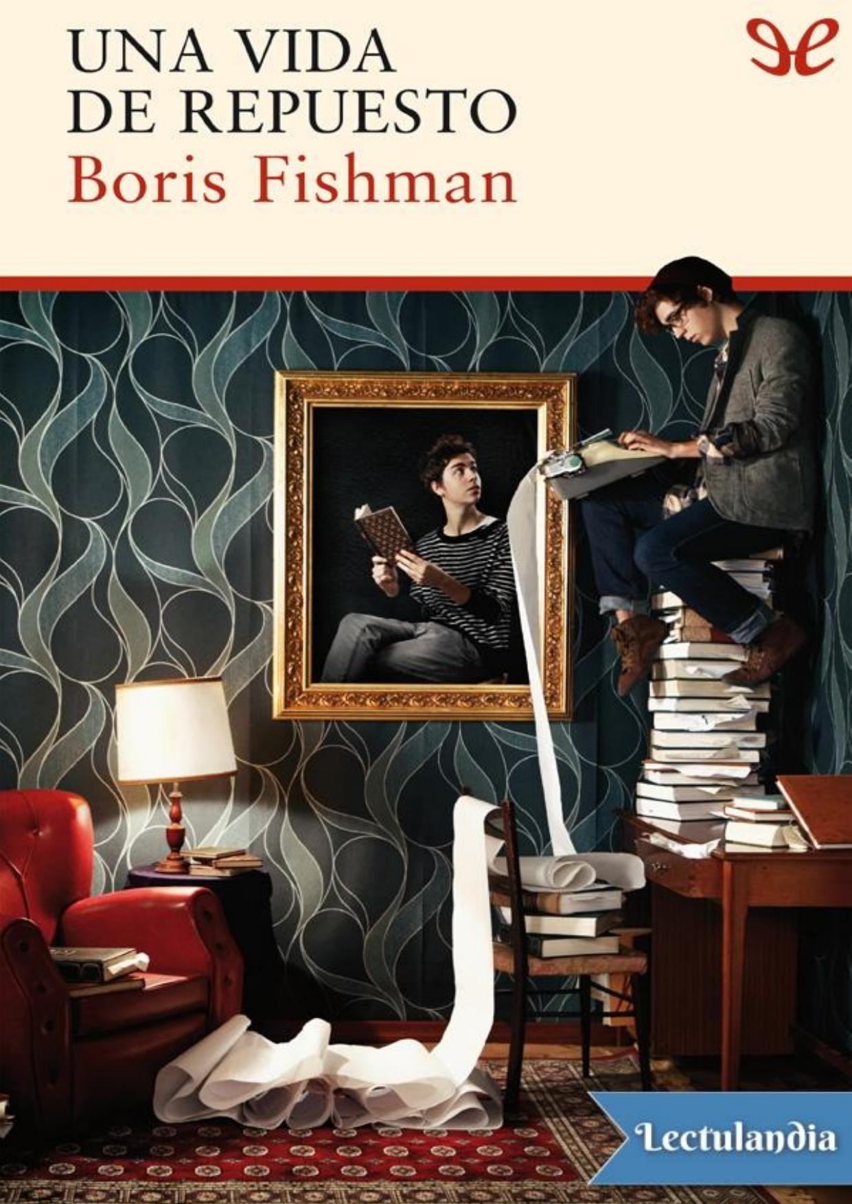 Una vida de repuesto de Boris Fishman, portada del libro