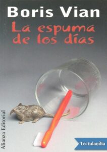 Portada de La espuma de los días