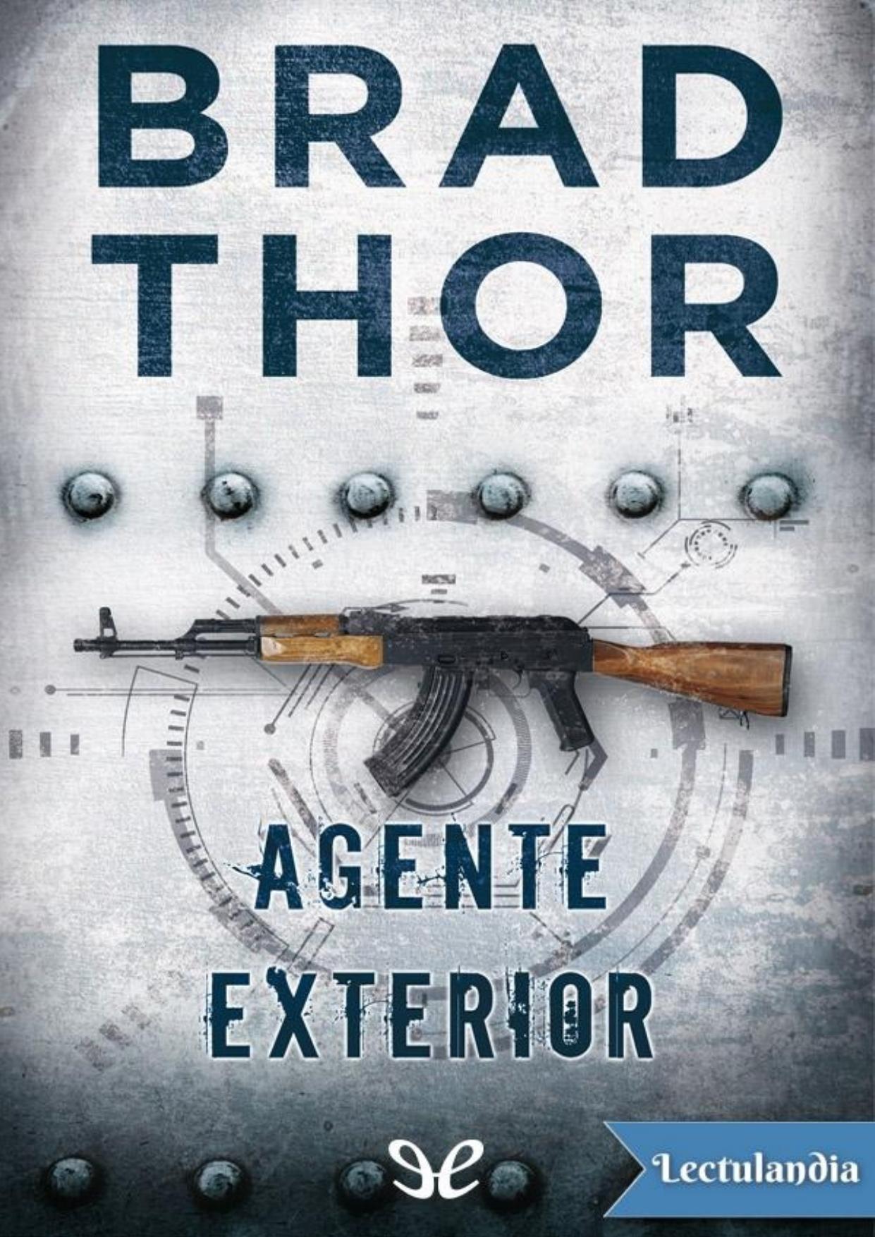 Agente exterior de Brad Thor, portada del libro