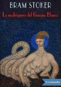 Portada de La madriguera del gusano blanco