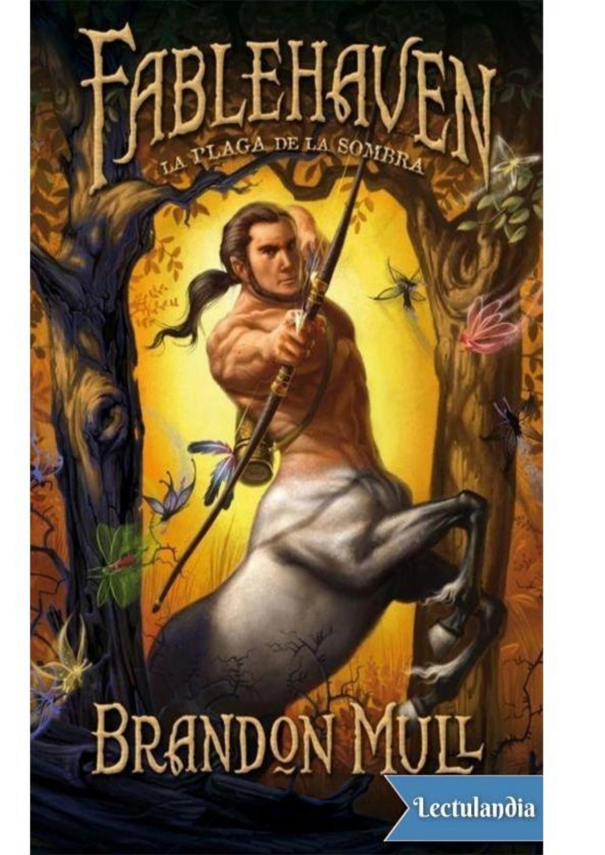 Fablehaven 3 - La plaga de la sombra de Brandon Mull, portada del libro