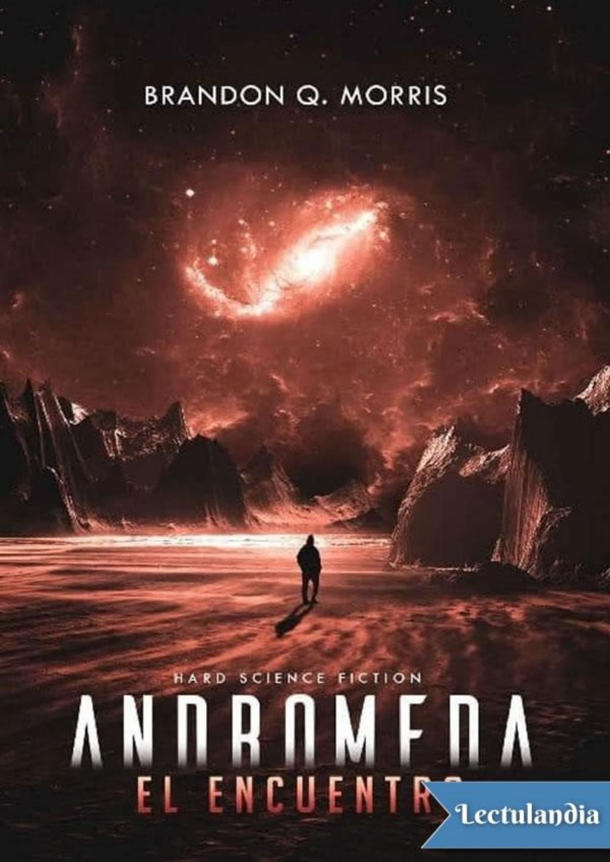 Andromeda: El encuentro de Brandon Q. Morris, portada del libro