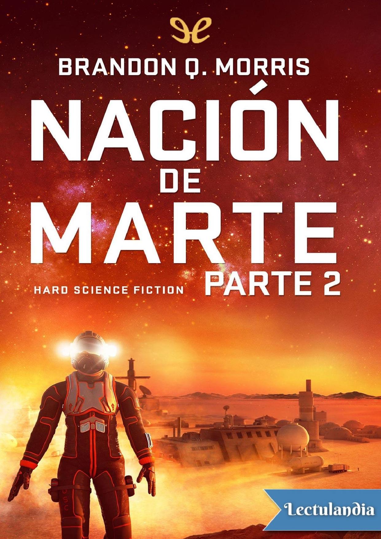 Nación de Marte 2 de Brandon Q. Morris, portada del libro