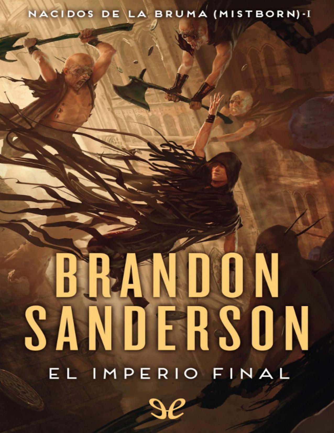 El Imperio Final. (Ed. revisada) de Brandon Sanderson, portada del libro