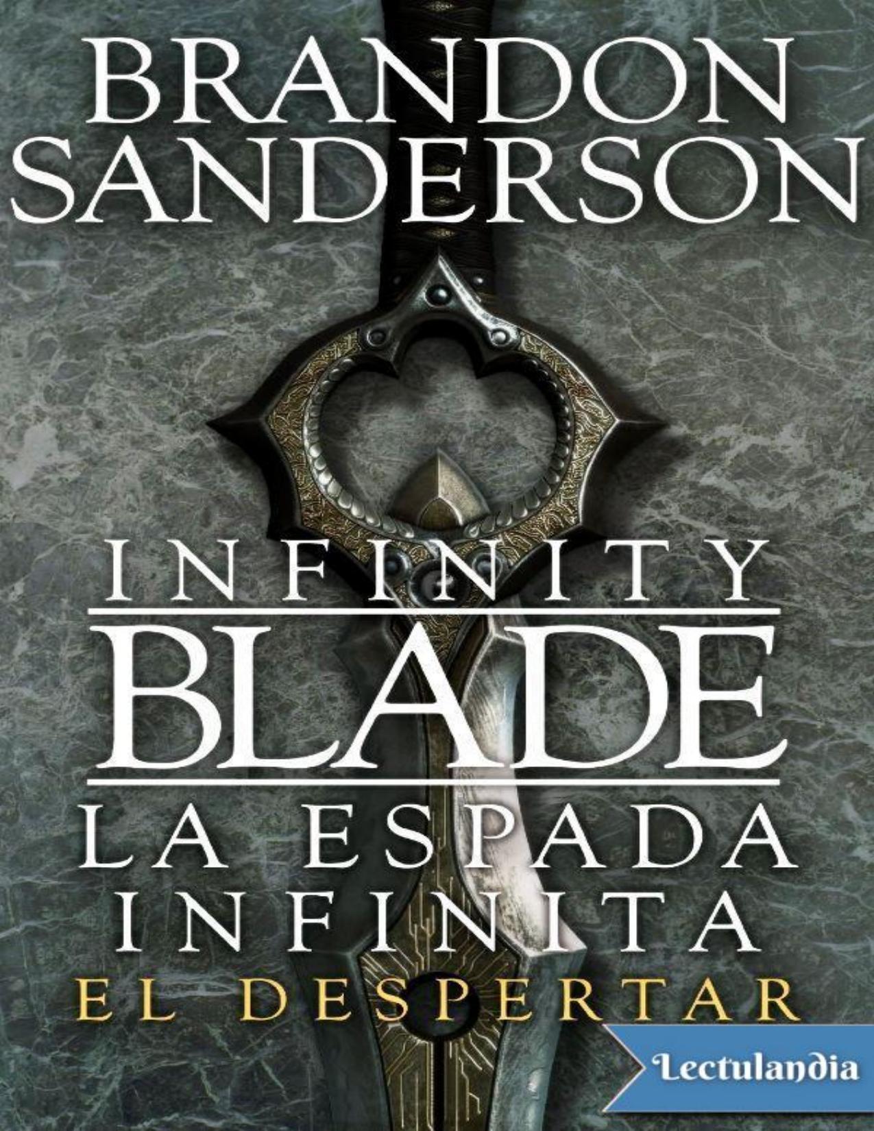 Infinity Blade. La espada infinita. El despertar de Brandon Sanderson, portada del libro