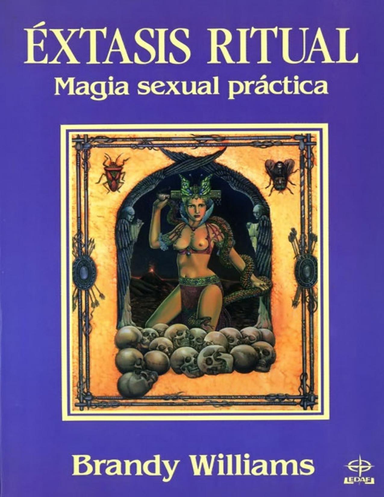 Extasis Ritual: Magia Sexual Practica de Brandy Williams, portada del libro