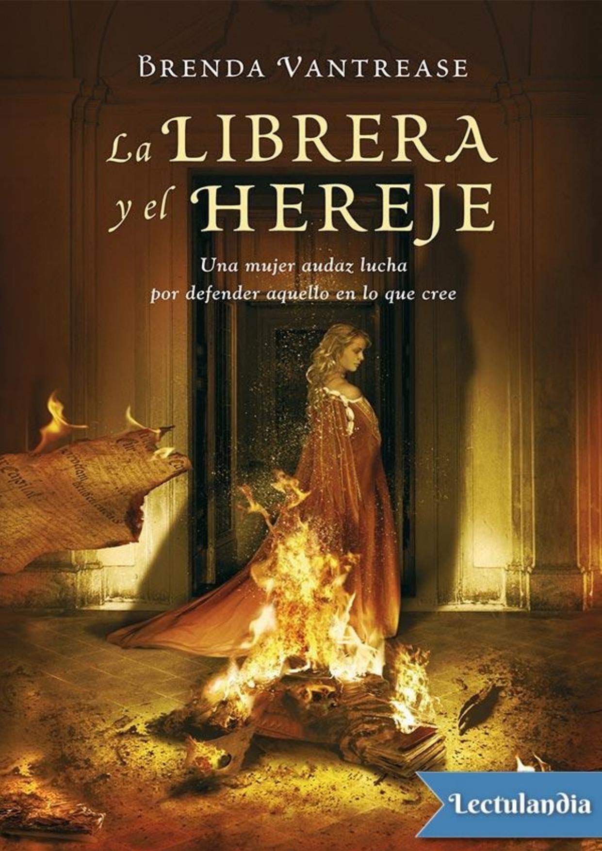 La librera y el hereje de Brenda Rickman Vantrease, portada del libro