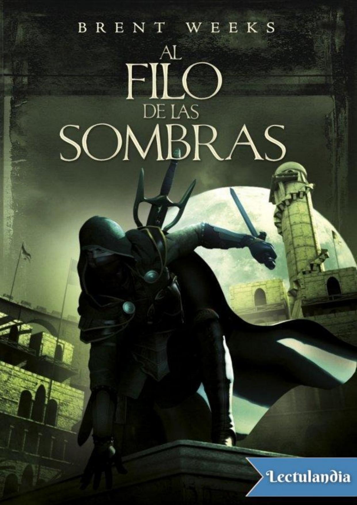 Al Filo de las Sombras de Brent Weeks, portada del libro