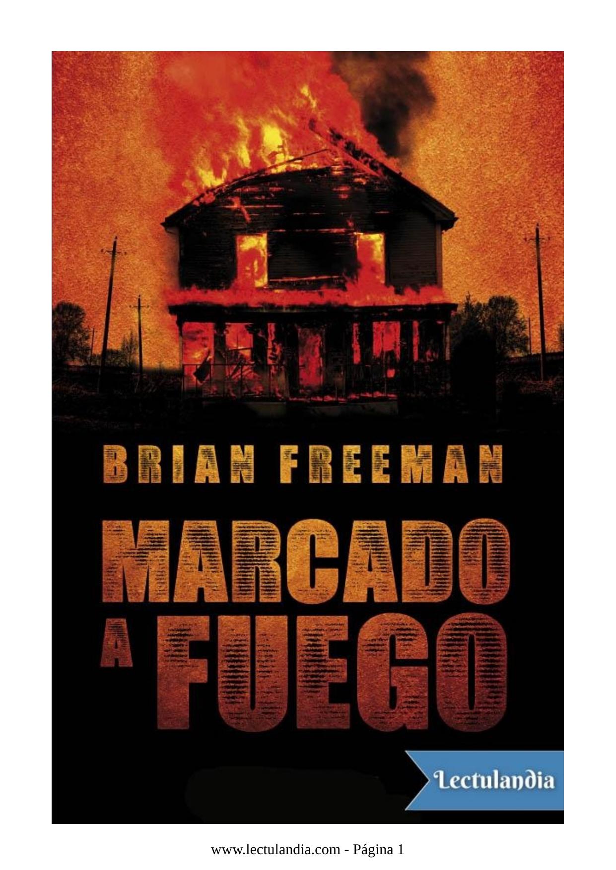 Marcado a fuego de Brian Freeman, portada del libro