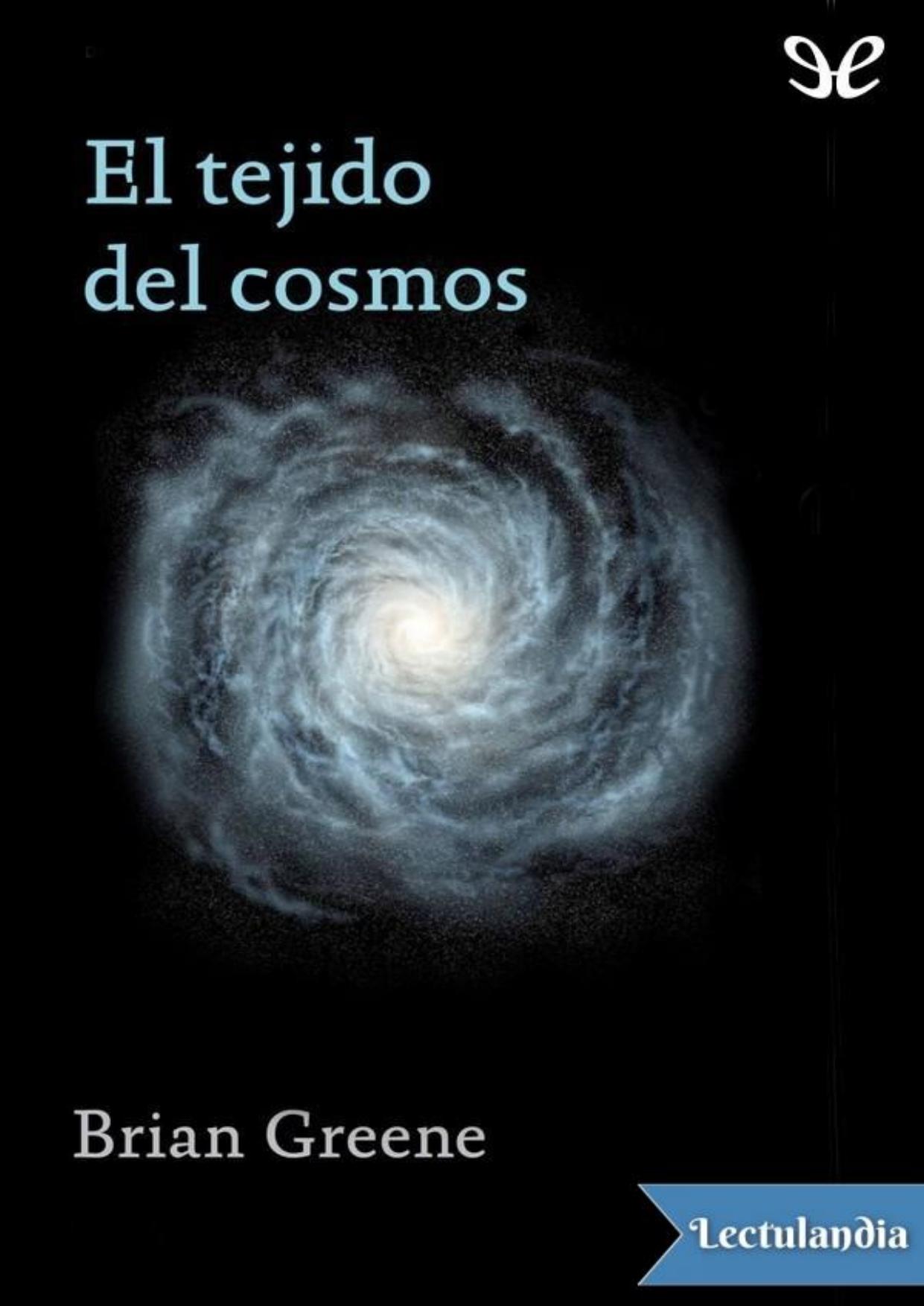 El tejido del cosmos de Brian Greene, portada del libro