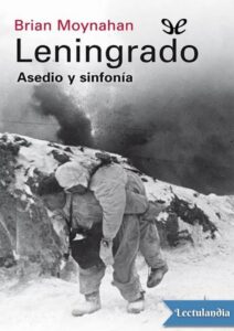 Portada de Leningrado. Asedio y sinfonía