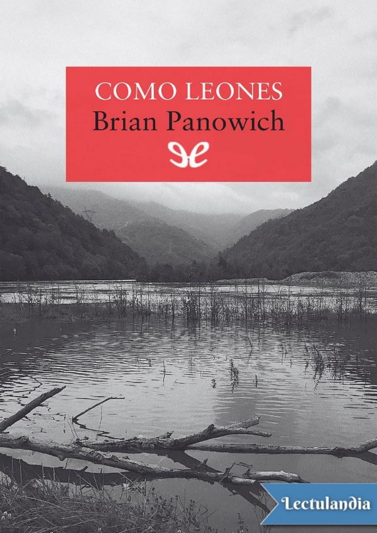 Como leones de Brian Panowich, portada del libro