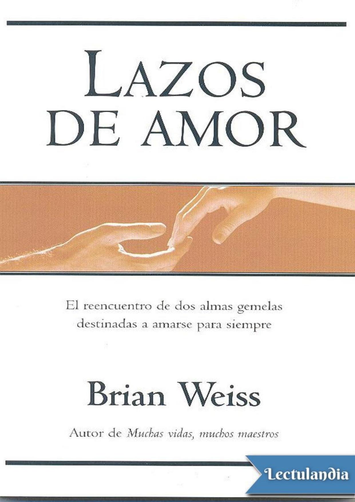 Lazos de amor de Brian Weiss, portada del libro