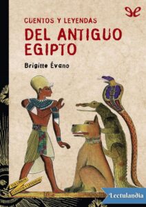 Portada de Cuentos y leyendas del antiguo Egipto