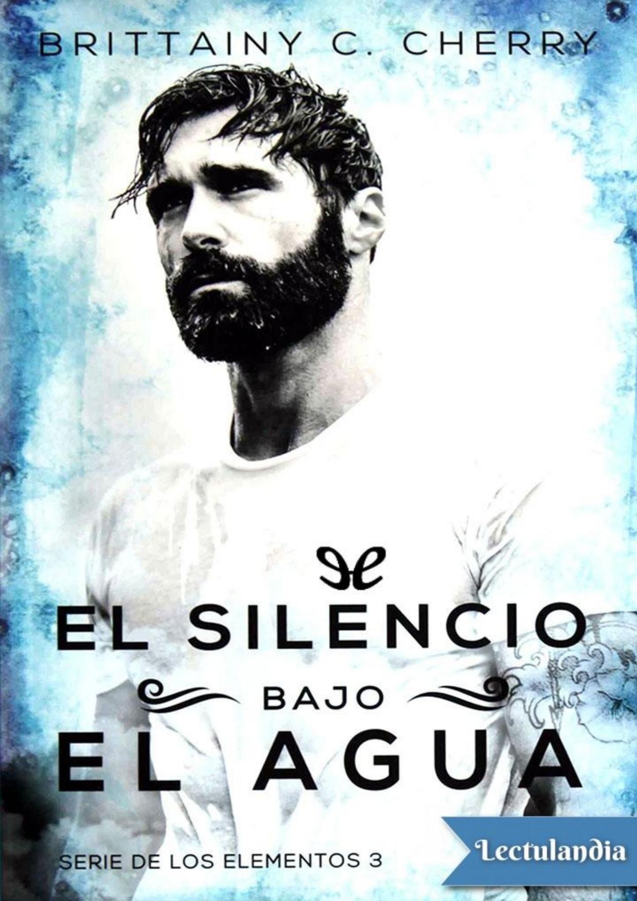 El silencio bajo el agua de Brittainy C. Cherry, portada del libro