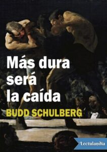 Portada de Más dura será la caída