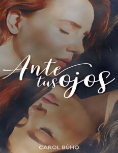 Portada de Ante Tus Ojos