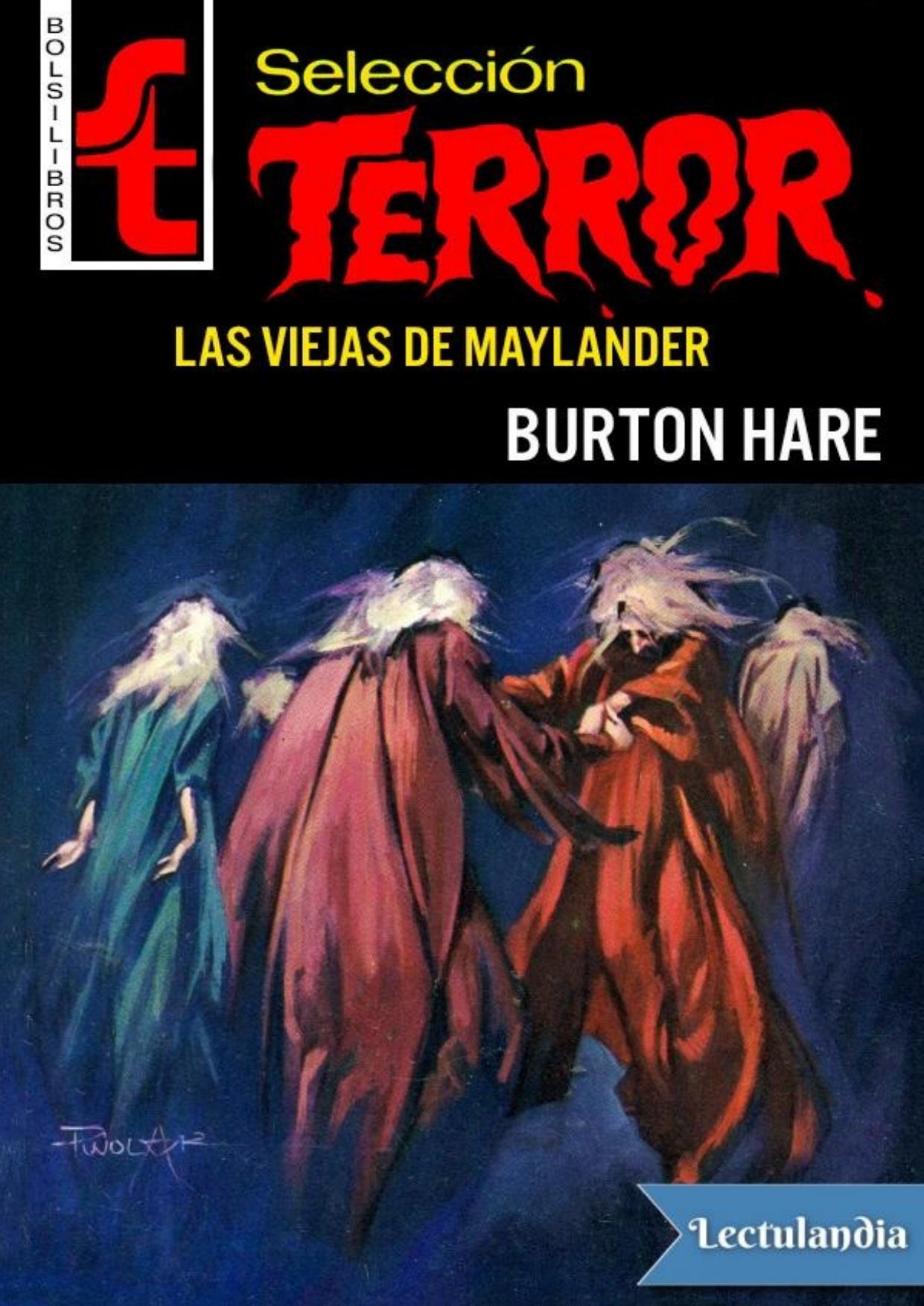 Las viejas de Maylander de Burton Hare, portada del libro