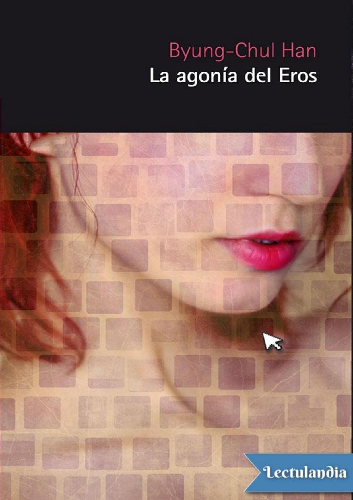 La agonía del eros de Byung-Chul Han, portada del libro
