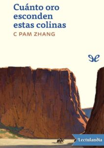 Portada de Cuánto oro esconden estas colinas
