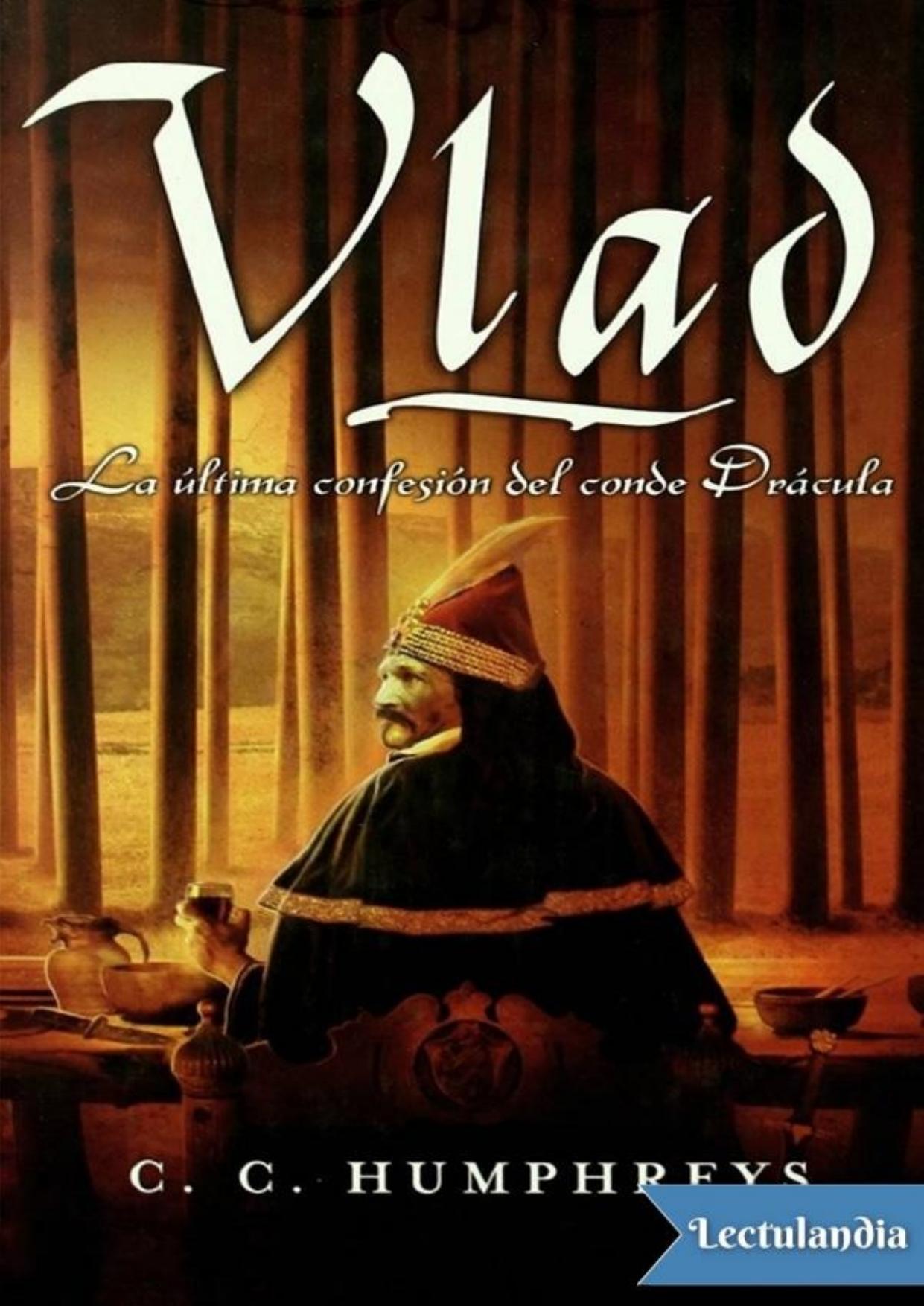Vlad. La última confesión del conde Drácula de C. C. Humphreys, portada del libro