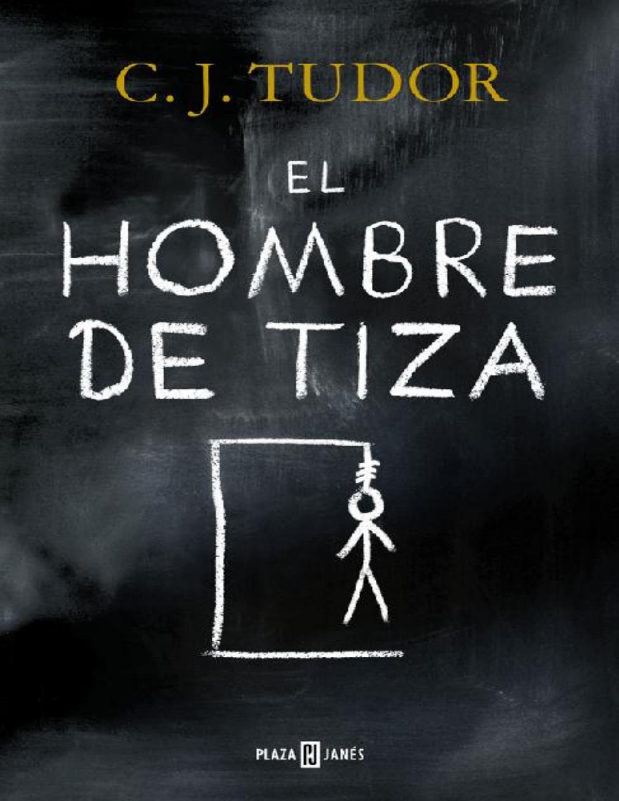 El hombre de tiza de C.J. Tudor, portada del libro