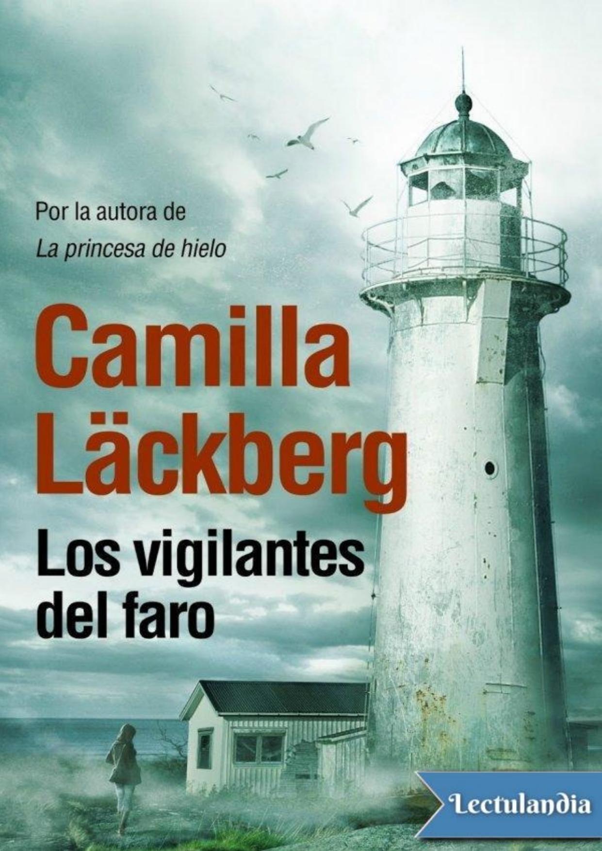 Los vigilantes del faro de Camilla Läckberg, portada del libro