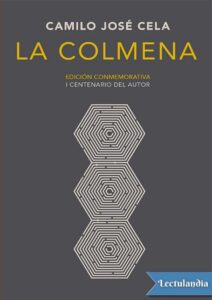 Portada de La colmena (Edición Conmemorativa I Centenario del autor)