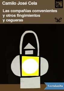 Portada de Las compañías convenientes y otros fingimientos y cegueras