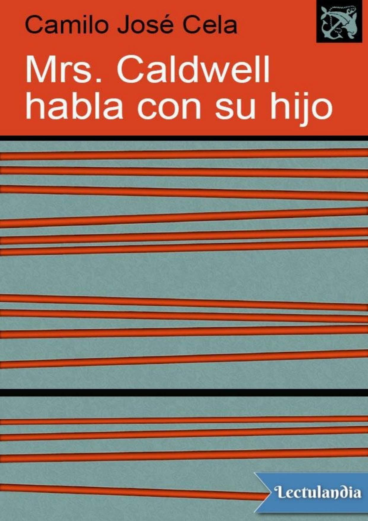 Mrs. Caldwell habla con su hijo de Camilo José Cela, portada del libro