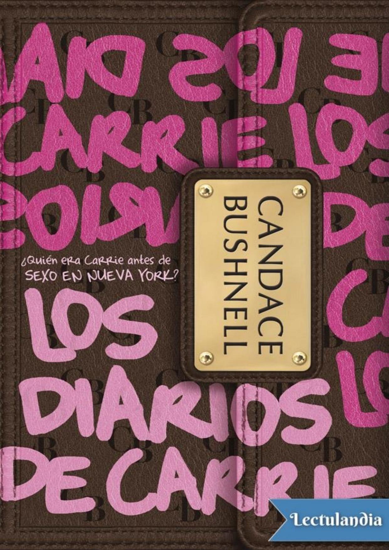 Los diarios de Carrie de Candace Bushnell, portada del libro