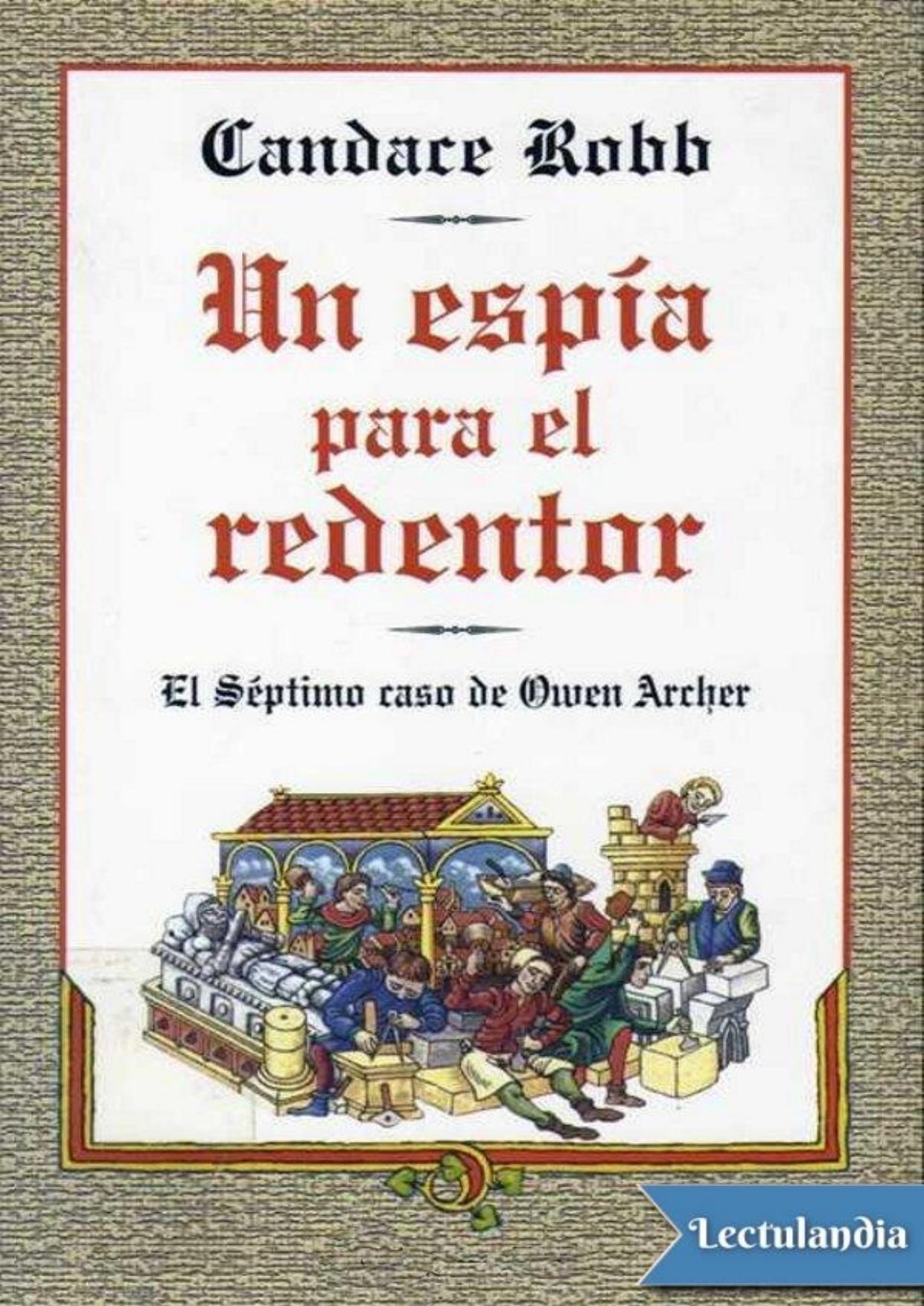 Un espía para el redentor de Candace Robb, portada del libro