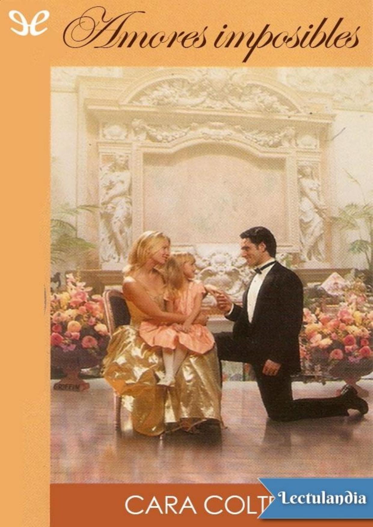 Amores imposibles de Cara Colter, portada del libro