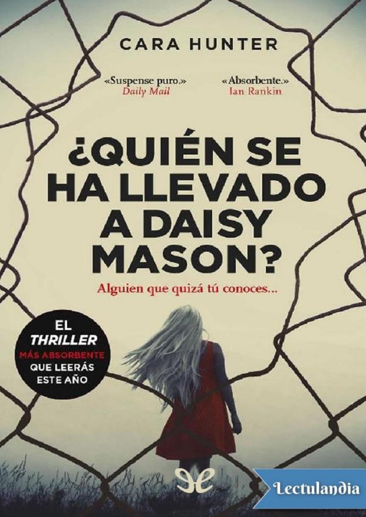 ¿Quién se ha llevado a Daisy Mason? de Cara Hunter, portada del libro