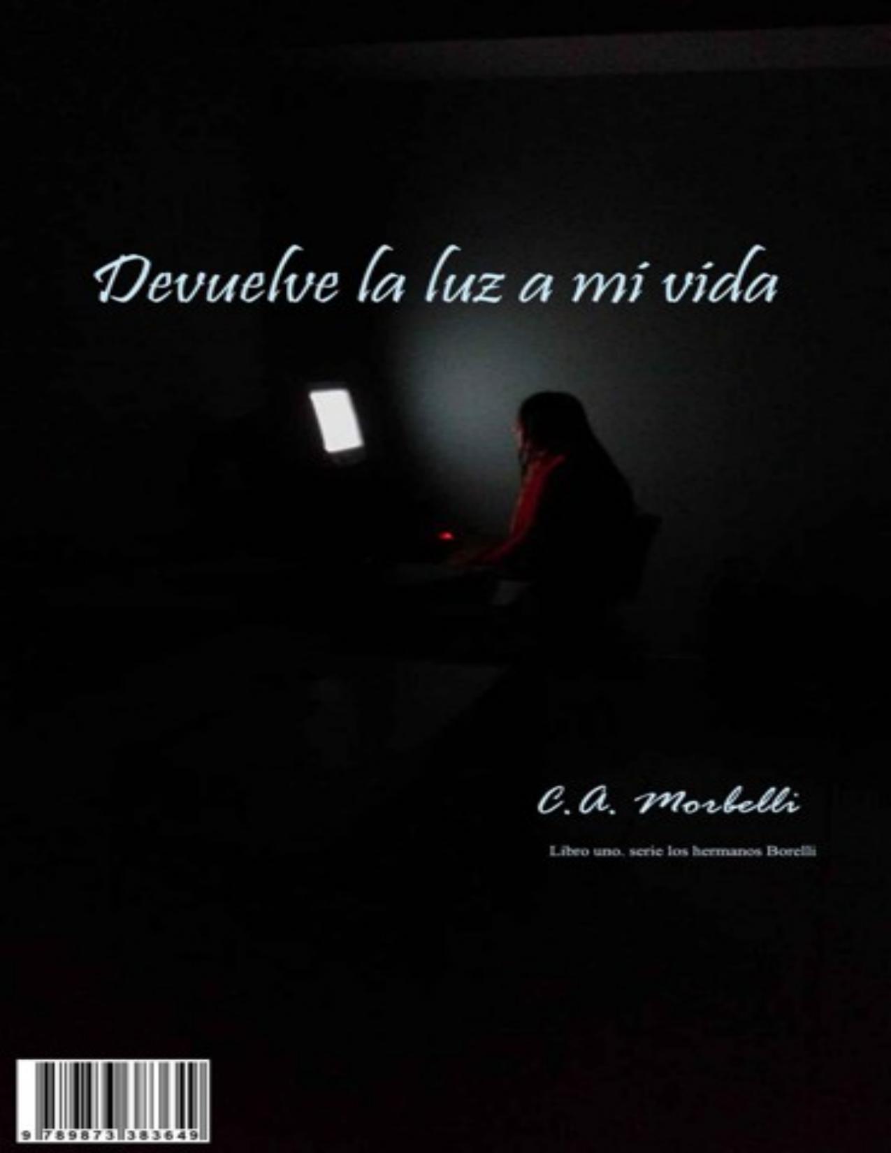 Devuelve la luz a mi vida de Carina Morbelli, portada del libro