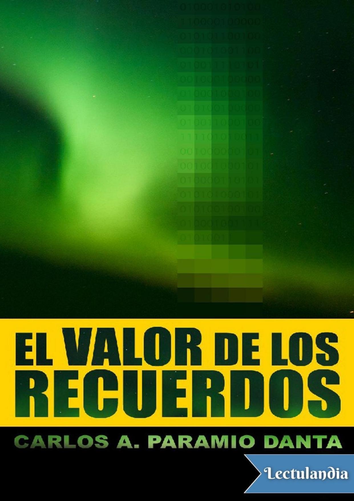 El Valor de los Recuerdos de Carlos A. Paramio Danta, portada del libro