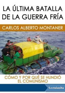 Portada de La última batalla de la Guerra Fría