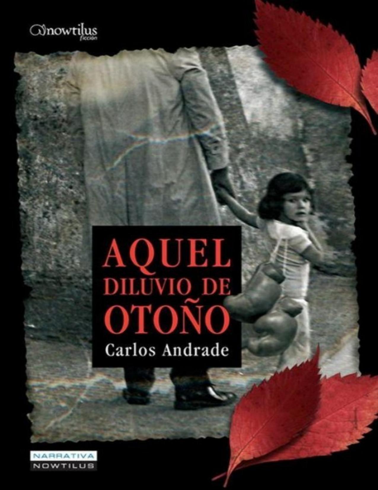 Aquel diluvio de otoño de Carlos Andrade, portada del libro