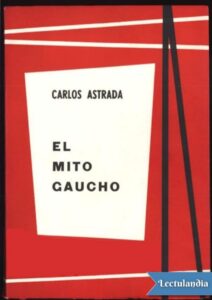 Portada de El mito gaucho